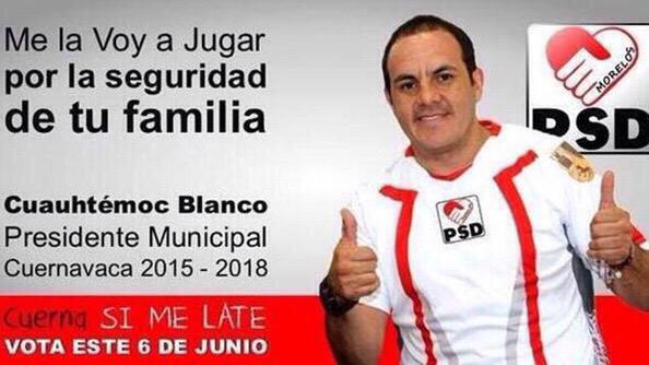 An image of Cuauhtémoc Blanco promoting his campaign is making the rounds on social media. 